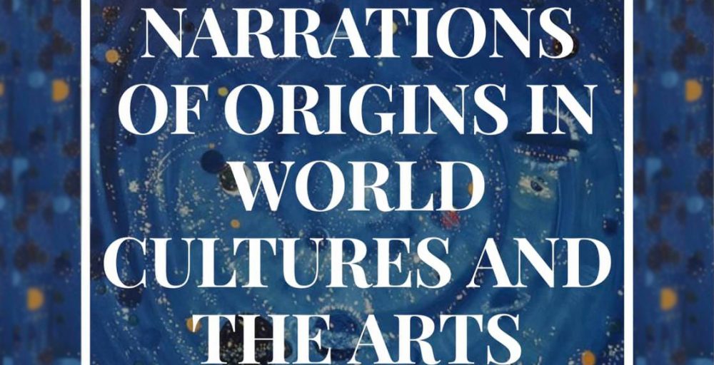 Convegno | Narration of origins in world cultures and the arts